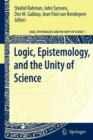 Logic, Epistemology, and the Unity of Science - Book