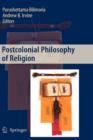 Postcolonial Philosophy of Religion - Book