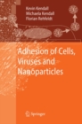 Adhesion of Cells, Viruses and Nanoparticles - eBook