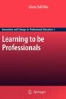 Learning to be Professionals - Book