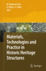 Materials, Technologies and Practice in Historic Heritage Structures - eBook