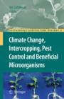Climate Change, Intercropping, Pest Control and Beneficial Microorganisms - Book