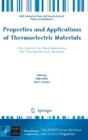 Properties and Applications of Thermoelectric Materials : The Search for New Materials for Thermoelectric Devices - Book