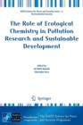 The Role of Ecological Chemistry in Pollution Research and Sustainable Development - Book