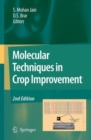 Molecular Techniques in Crop Improvement : 2nd Edition - Book