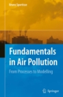 Fundamentals in Air Pollution : From Processes to Modelling - eBook