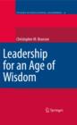 Leadership for an Age of Wisdom - eBook