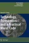 Technology, Transgenics and a Practical Moral Code - Book