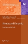 Kinetics and Dynamics : From Nano- to Bio-Scale - eBook