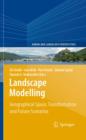 Landscape Modelling : Geographical Space, Transformation and Future Scenarios - eBook