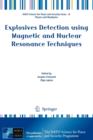 Explosives Detection using Magnetic and Nuclear Resonance Techniques - Book