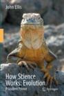 How Science Works : A Student Primer - Book