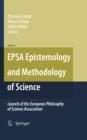 EPSA Epistemology and Methodology of Science : Launch of the European Philosophy of Science Association - eBook