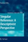 Singular Reference: A Descriptivist Perspective - Book