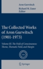 The Collected Works of Aron Gurwitsch (1901-1973) : Volume III: The Field of Consciousness: Theme, Thematic Field, and Margin - Book