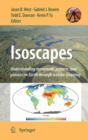 Isoscapes : Understanding movement, pattern, and process on Earth through isotope mapping - Book