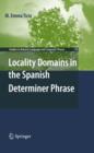 Locality Domains in the Spanish Determiner Phrase - eBook