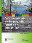 Earth and Life : Global Biodiversity, Extinction Intervals and Biogeographic Perturbations Through Time - Book