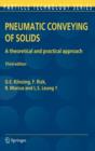 Pneumatic Conveying of Solids : A theoretical and practical approach - Book