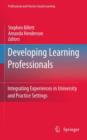 Developing Learning Professionals : Integrating Experiences in University and Practice Settings - Book