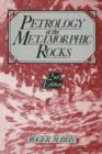 Petrology of the Metamorphic Rocks - Book