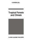 Tropical Forests and Climate - Book