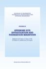 Offshore Site Investigation and Foundation Behaviour : Papers presented at a conference organized by the Society for Underwater Technology and held in London, UK, September 22-24, 1992 - Book