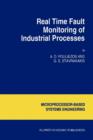 Real Time Fault Monitoring of Industrial Processes - Book
