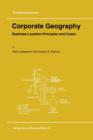 Corporate Geography : Business Location Principles and Cases - Book