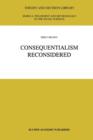 Consequentialism Reconsidered - Book