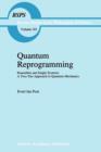 Quantum Reprogramming : Ensembles and Single Systems: A Two-Tier Approach to Quantum Mechanics - Book