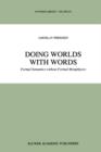 Doing Worlds with Words : Formal Semantics without Formal Metaphysics - Book