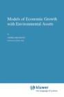 Models of Economic Growth with Environmental Assets - Book