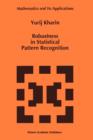 Robustness in Statistical Pattern Recognition - Book