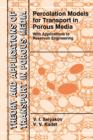Percolation Models for Transport in Porous Media : With Applications to Reservoir Engineering - Book