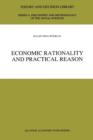 Economic Rationality and Practical Reason - Book