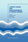 Climate Change and Water Resources Planning Criteria - Book