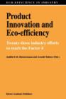 Product Innovation and Eco-Efficiency : Twenty-Two Industry Efforts to Reach the Factor 4 - Book