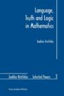 Language, Truth and Logic in Mathematics - Book