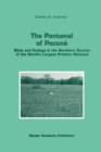 The Pantanal of Pocone : Biota and Ecology in the Northern Section of the World's Largest Pristine Wetland - Book