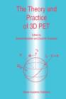 The Theory and Practice of 3D PET - Book