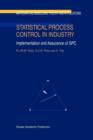 Statistical Process Control in Industry : Implementation and Assurance of SPC - Book