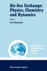 Air-Sea Exchange: Physics, Chemistry and Dynamics - Book