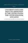 University-Industry R&D Collaboration in the United States, the United Kingdom, and Japan - Book