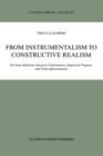 From Instrumentalism to Constructive Realism : On Some Relations between Confirmation, Empirical Progress, and Truth Approximation - Book