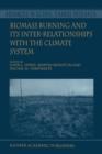 Biomass Burning and Its Inter-Relationships with the Climate System - Book