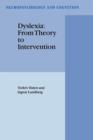 Dyslexia: From Theory to Intervention - Book