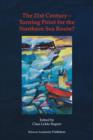 The 21st Century - Turning Point for the Northern Sea Route? : Proceedings of the Northern Sea Route User Conference, Oslo, 18-20 November 1999 - Book