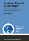 Nonlinear Physical Oceanography : A Dynamical Systems Approach to the Large Scale Ocean Circulation and El Nino - Book