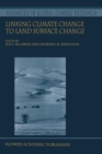 Linking Climate Change to Land Surface Change - Book